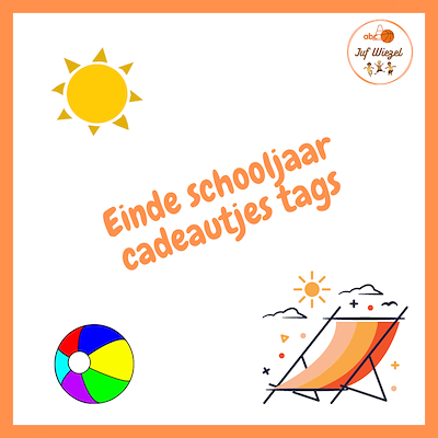 Lesmateriaal einde schooljaar cadeautjes kaartjes  van auteur Juf Wiezel