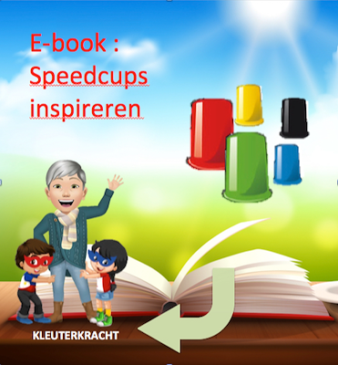 Lesmateriaal E-book: Speedcups inspireren van auteur Kleuterkracht