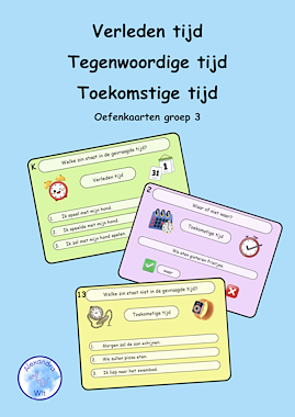 Lesmateriaal Verleden, tegenwoordig en toekomstige tijd van auteur Alexandra Wit slide 1