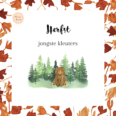 Lesmateriaal Herfst - uitbreiding JONGSTE kleuters van auteur MiaenCo