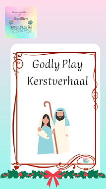 Lesmateriaal Godly play het kerstverhaal van auteur kleuterwereldjes van roxillien