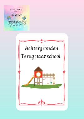 Lesmateriaal Achtergronden Terug naar school  van auteur kleuterwereldjes van roxillien