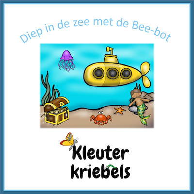 Lesmateriaal THEMABUNDEL: DIEP IN DE ZEE MET DE BEE-BOT van auteur Kleuter Kriebels