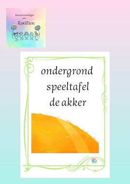Lesmateriaal ondergronden speeltafel - de akker van auteur kleuterwereldjes van roxillien