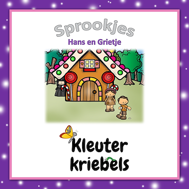 Lesmateriaal MINI THEMABUNDEL: HANS EN GRIETJE van auteur Kleuter Kriebels