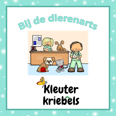 Lesmateriaal THEMABUNDEL BIJ DE DIERENARTS van auteur Kleuter Kriebels