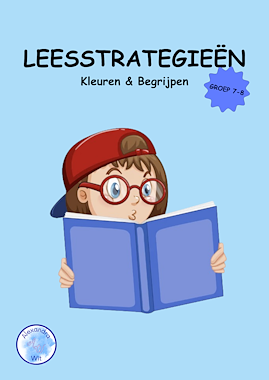 Lesmateriaal Leesstrategieën, kleuren en begrijpen (groep 7-8) van auteur Alexandra Wit