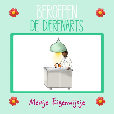Lesmateriaal Beroepen - De dierenarts van auteur Meisje Eigenwijsje