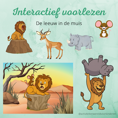 Lesmateriaal De leeuw in de muis - Interactief voorlezen   van auteur Nanny Melissa