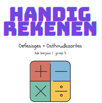 Lesmateriaal Handig rekenen 3de leerjaar/groep 5 van auteur Juf Sumeyye
