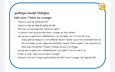 Lesmateriaal Klokkijken spelletjesbundel: hele uren / later en vroeger van auteur JufJoyceKuenen slide 3
