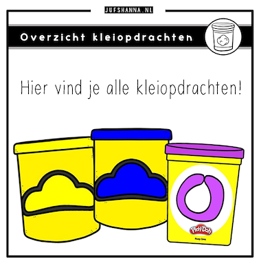 Collectie van lesmaterialen met onderwerp Kleiopdrachten overzicht van auteur Juf Shanna