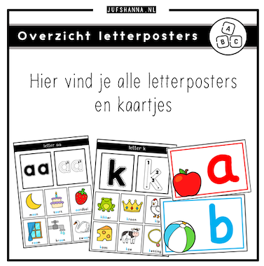 Collectie van lesmaterialen met onderwerp Letterposters en letterkaartjes overzicht van auteur Juf Shanna
