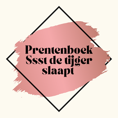 Collectie van lesmaterialen met onderwerp Ssst de tijger slaapt van auteur Nanny Melissa