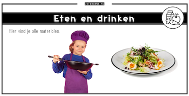 Collectie van lesmaterialen met onderwerp Eten en drinken van auteur Juf Shanna